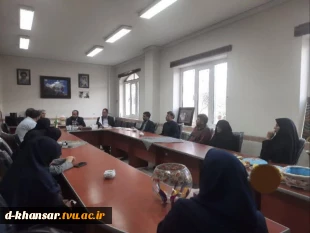 بازدید مشاور و مدیرکل حراست دانشگاه فنی و حرفه ای کشور و مسئول پیگیری امور استان ها از آموزشکده  فنی و حرفه ای  دختران خوانسار    3